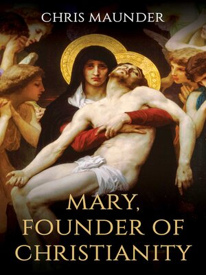 cover image of Mary, Founder of Christianity